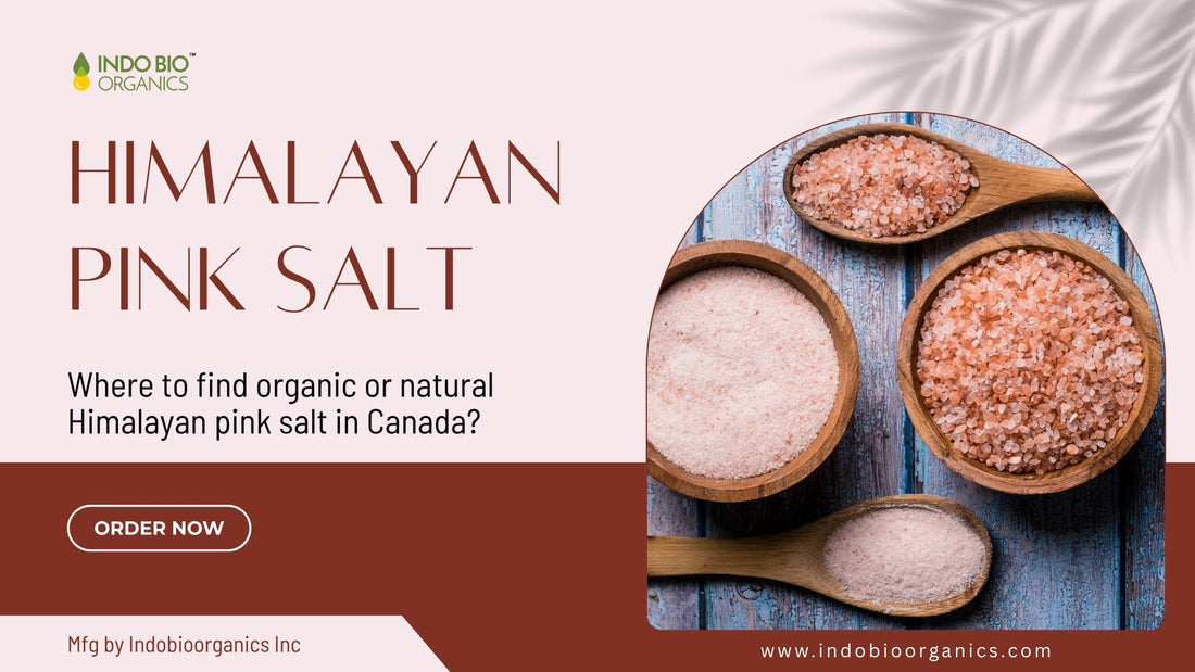 Where to find organic or natural Himalayan pink salt in Canada 